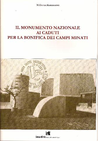 Il monumento nazionale ai caduti per la bonifica dei campi minati